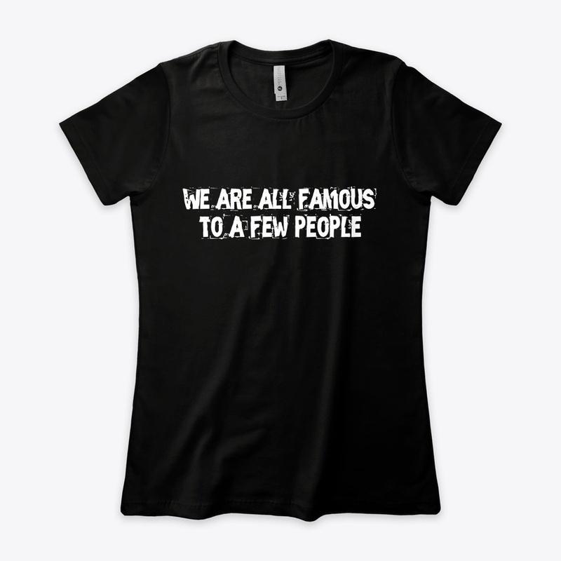 We are all famous...